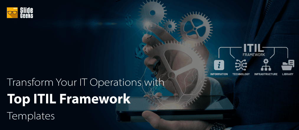 10 ITIL Framework Templates To Transform Your IT Operations TaTemplatePic